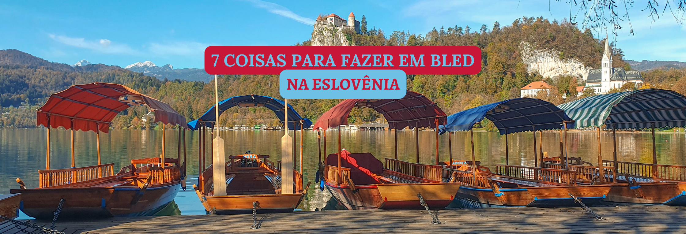 7 coisas para fazer em bled na eslovenia